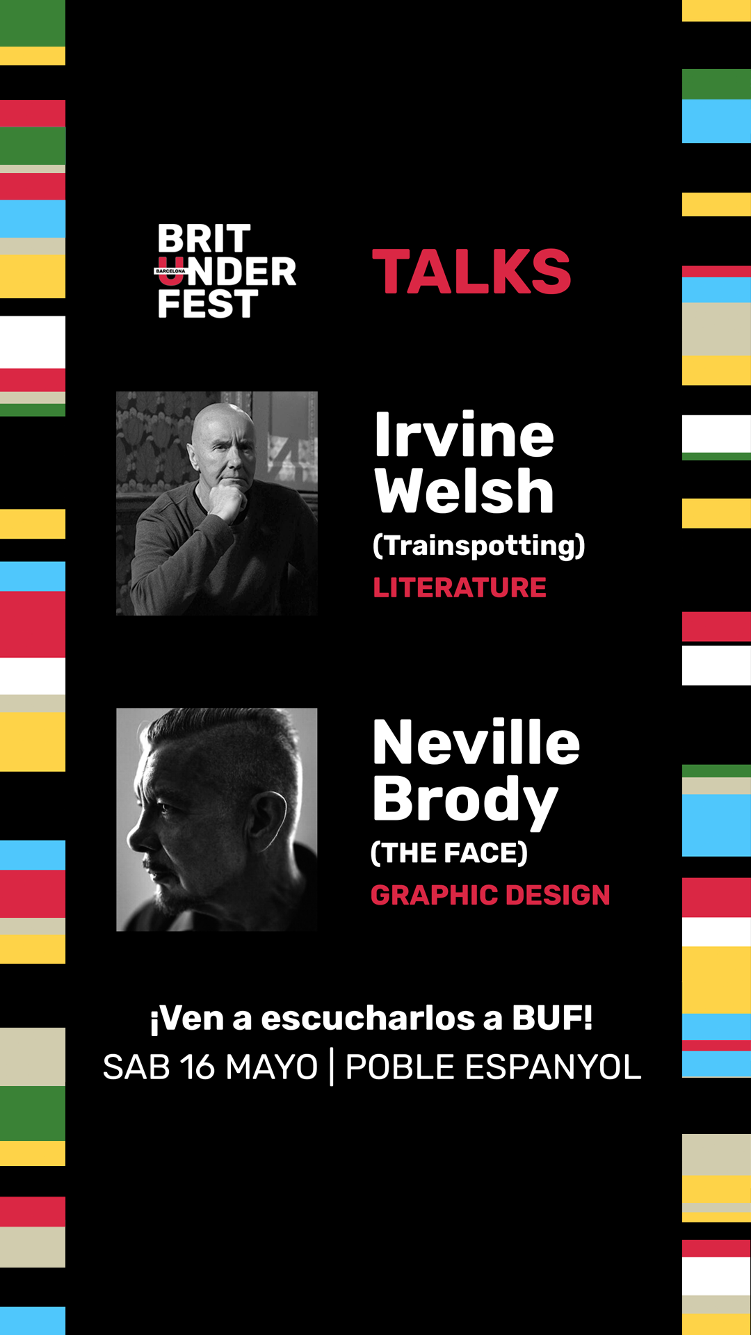 Brit Under Fest TALKS card: Irvine Welsh (Trainspotting, Literature) and Neville Brody (The Face, Graphic Design) headlining the Saturday 16 May talks at Poble Espanyol